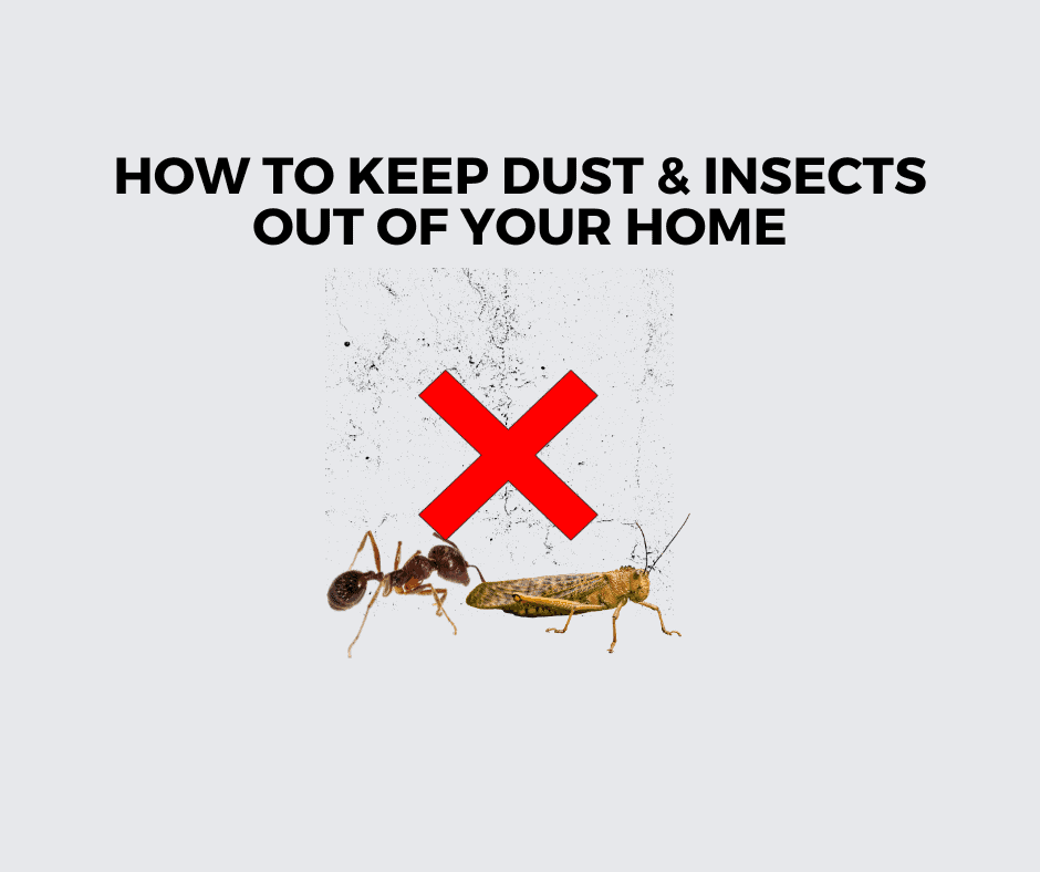 How To Keep Dust and Insects Out Of Your Home Bumi Megah Timber Doors